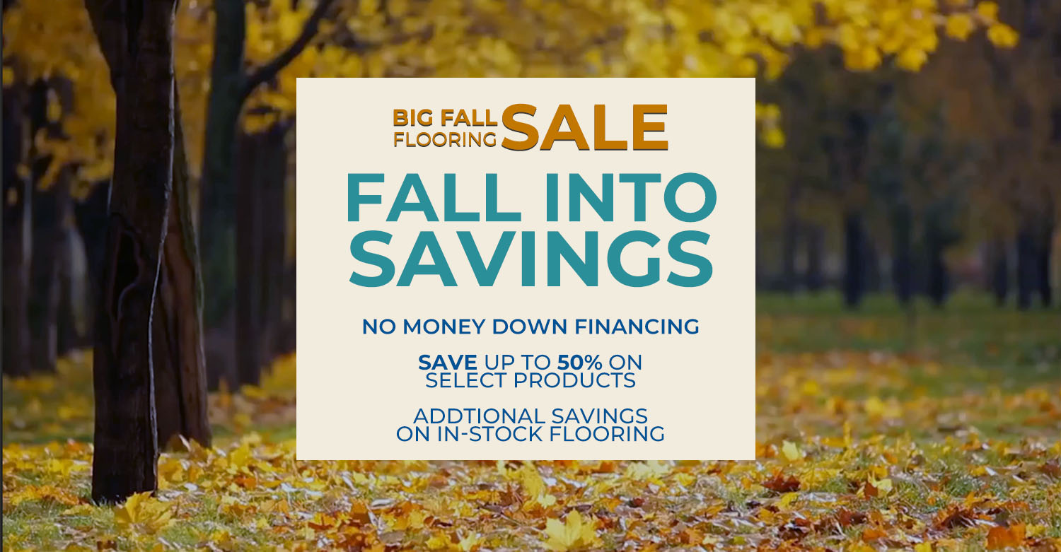 Big Fall Flooring sale promotion